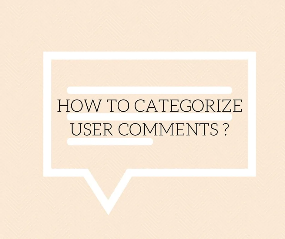 how-to-categorize-user-comments