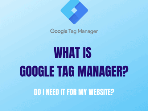 Featured image of What is Google Tag Manager and do I need it for my website? blog post