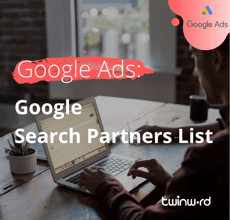 Google Ads: Google Search Partners List featured image