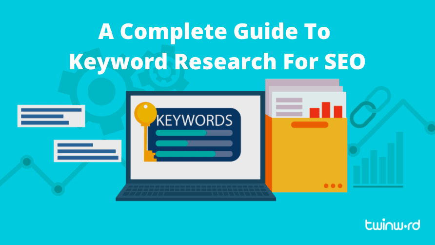 A complete guide to keyword research for SEO