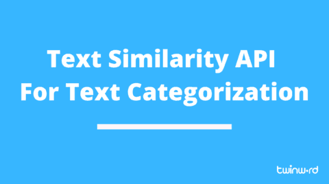 Text Similarity API For Text Categorization - Twinword