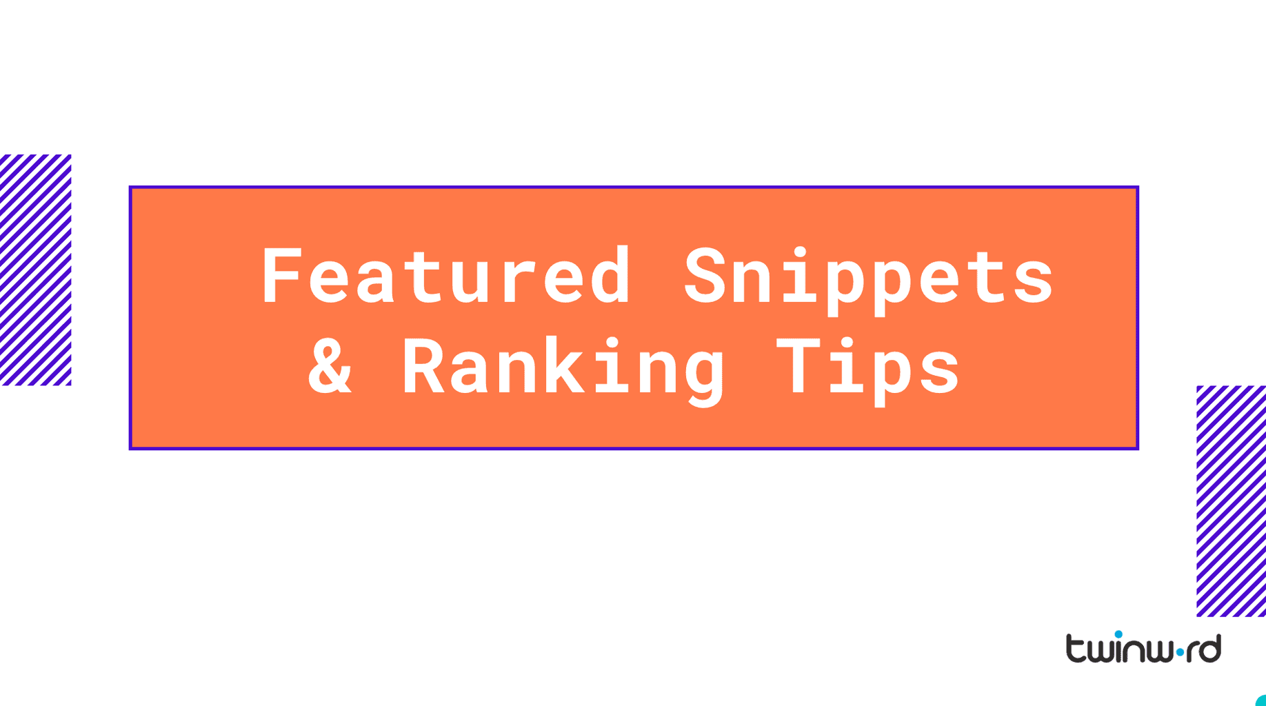 Different types of featured snippets and how to get them