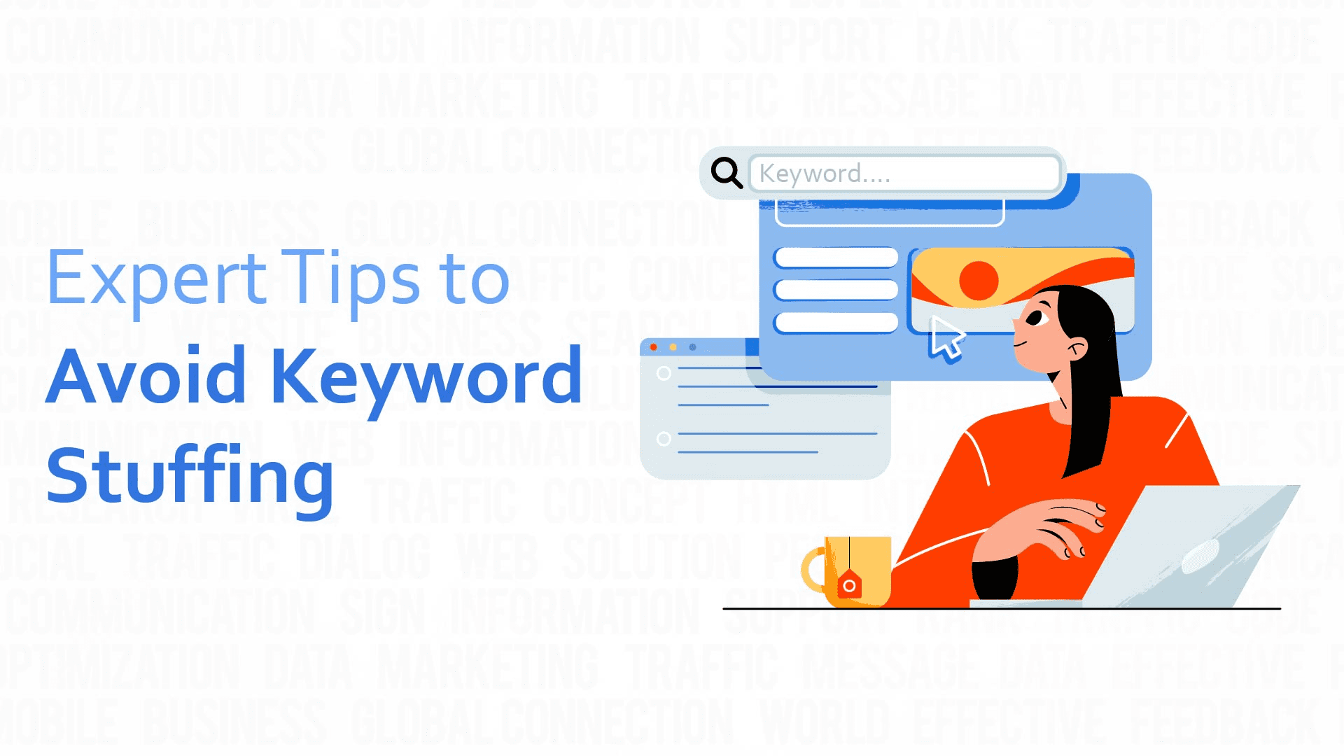 7 Expert Tips To Avoid Keyword Stuffing in Your Next Blog - Twinword