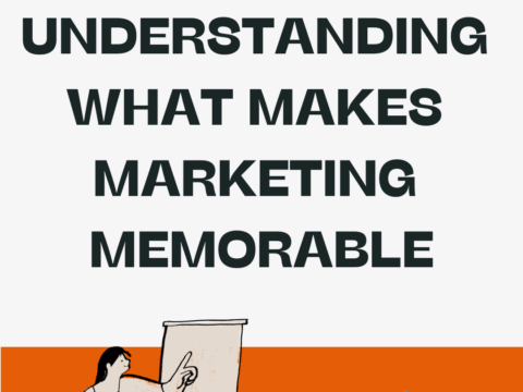 Signals That Stick: Understanding What Makes Marketing Memorable